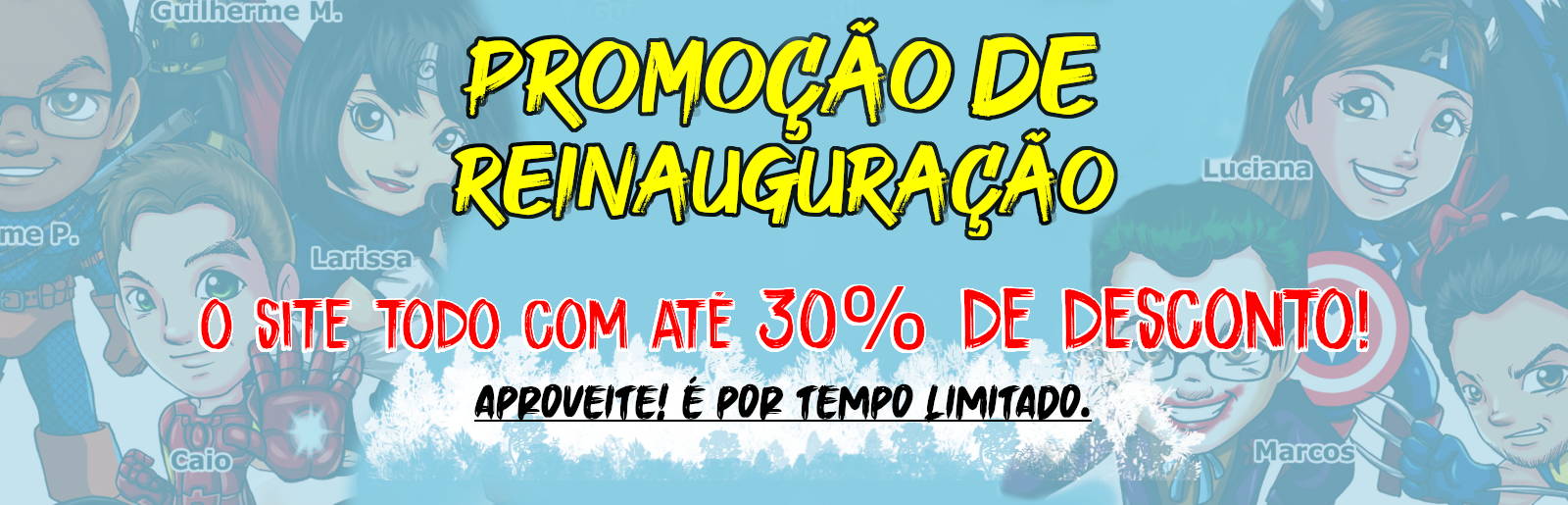 Promoção de Reinauguração
